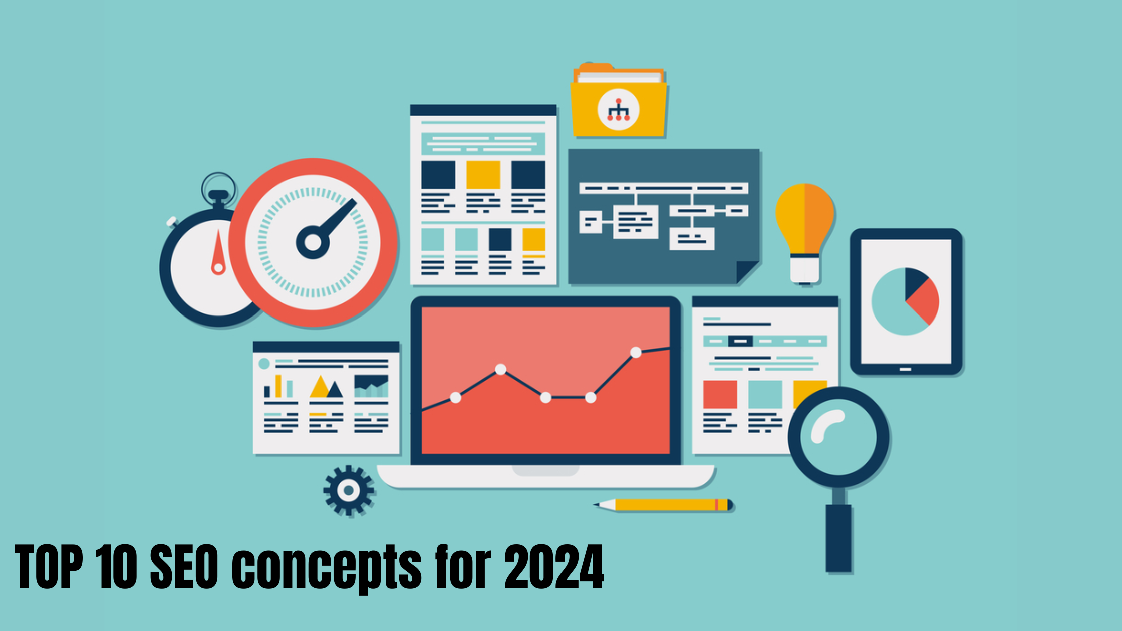 TOP 10 SEO concepts for 2024